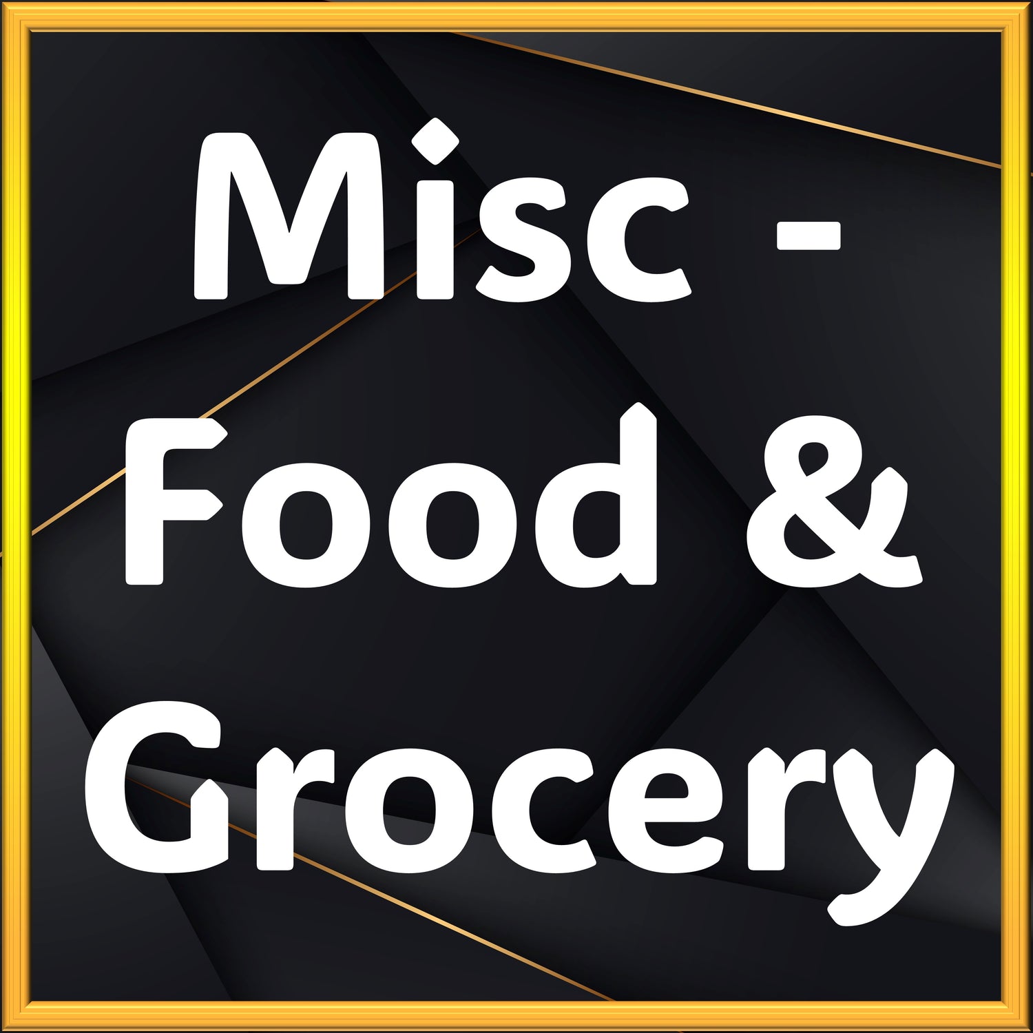 Misc - Food & Grocery